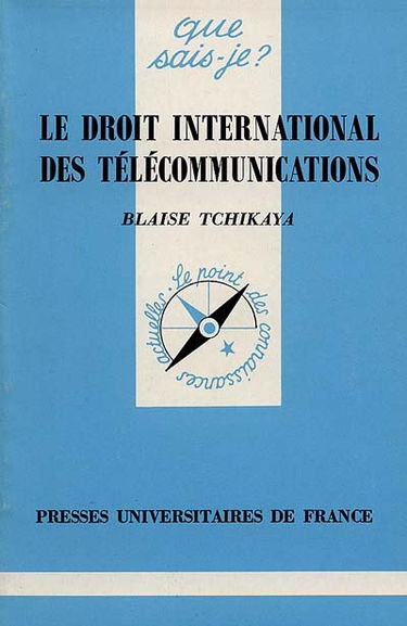 Le droit international des télécommunications