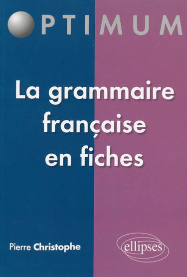 La grammaire française en fiches