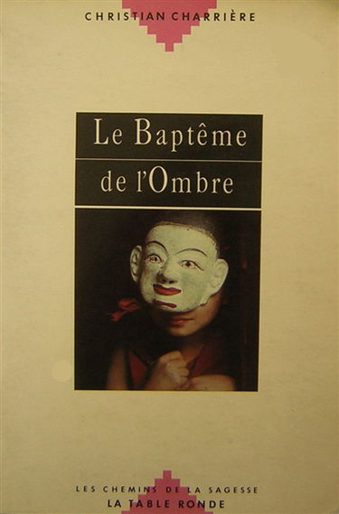 Le baptême de l'ombre