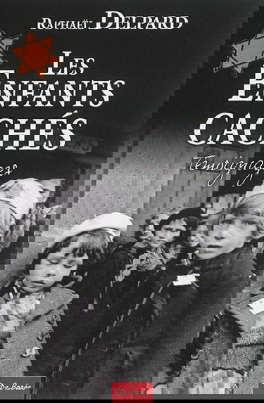 Les enfants cachés : témoignages