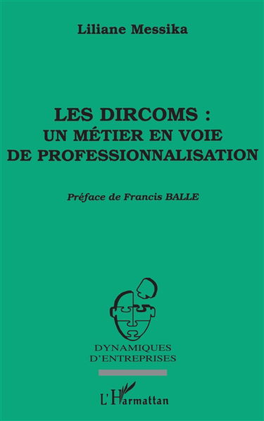 Les dircoms, un métier en voie de professionnalisation