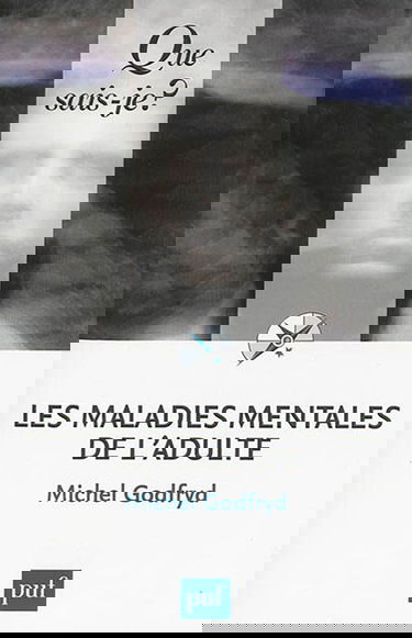 Les maladies mentales de l'adulte