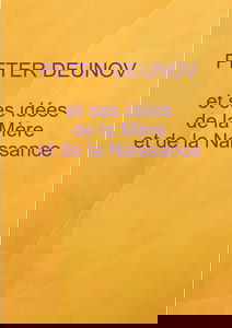 Peter Deunov et ses idées de la Mère et de la Naissance