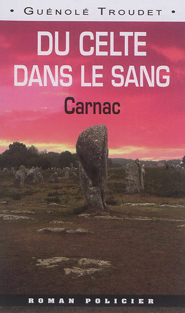 Du celte dans le sang : Carnac-Quiberon