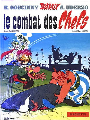 Une aventure d'Astérix. Vol. 7. Le combat des chefs