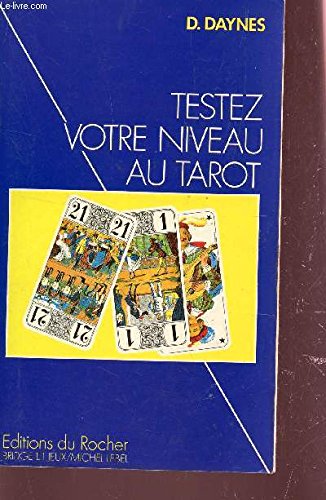 Testez votre niveau au tarot
