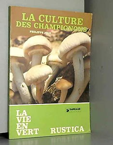 La Culture des champignons