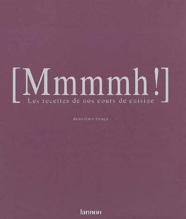 Mmmmh ! : quatre goûts, quatre cuisines
