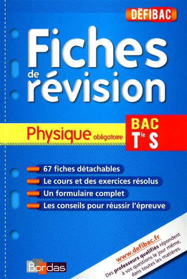 Physique obligatoire, bac terminale S : fiches de révision