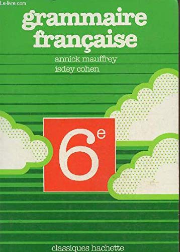 Grammaire française: 6e