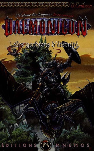 L'éclipse des dragons. Vol. 2. Les gardiens d'éternité