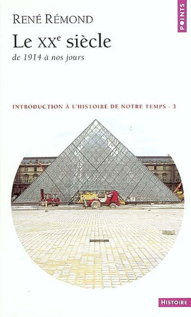 Le XXe siècle : de 1914 à nos jours