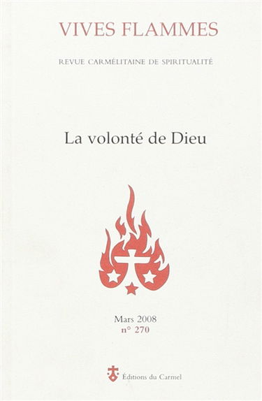 Vives flammes, n° 270. La volonté de Dieu