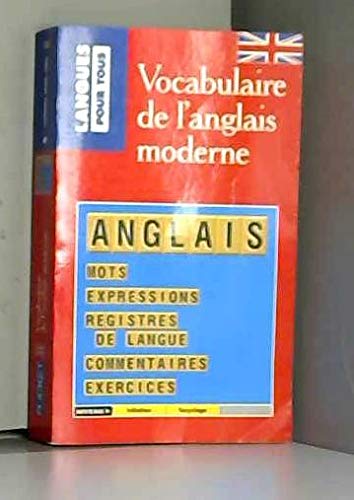 Vocabulaire de l'anglais moderne