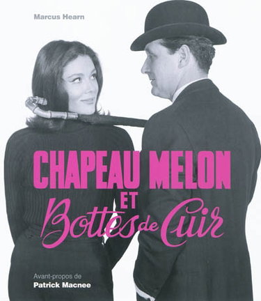 Couverture de Chapeau melon et bottes de cuir : l'album souvenir d'un classique de la télévision