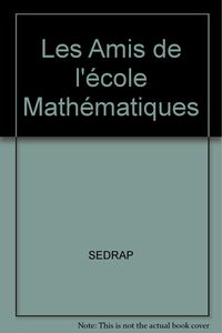 Les Amis de l'école Mathématiques