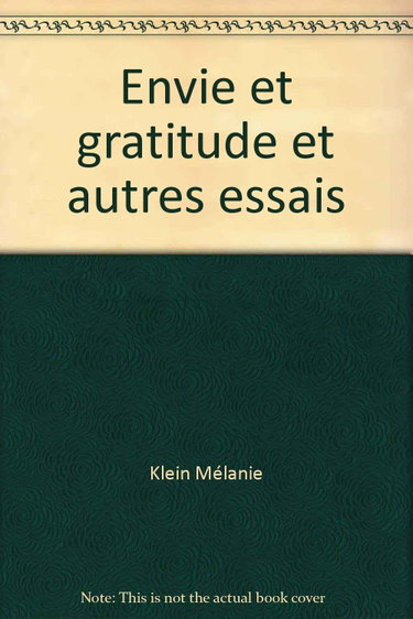 Couverture de Envie et gratitude et autres essais