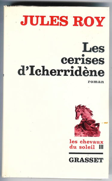 Couverture de les cerises d icherridene, les chevaux du soleil, tome III par Jules Roy