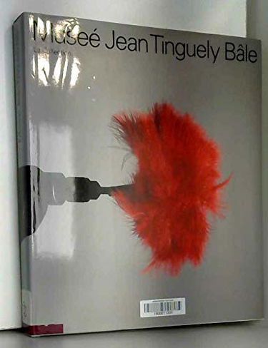 Catalogue du musée Tinguely