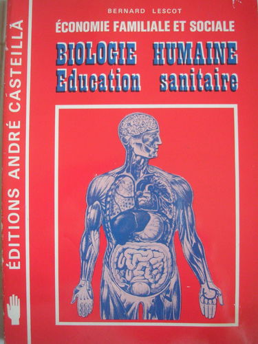Biologie humaine, éducation sanitaire (Économie familiale et sociale)