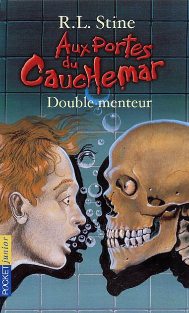 Aux portes du cauchemar. Vol. 4. Double menteur