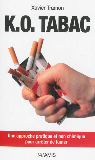 KO tabac : une approche pratique et non chimique pour arrêter de fumer