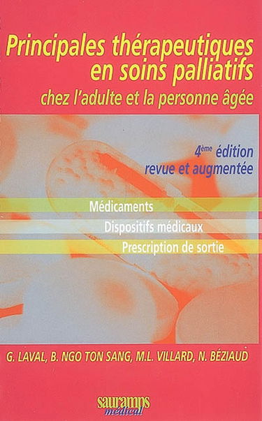 Principales thérapeutiques en soins palliatifs chez l'adulte et la personne âgée : médicaments, dispositifs médicaux, prescription de sortie
