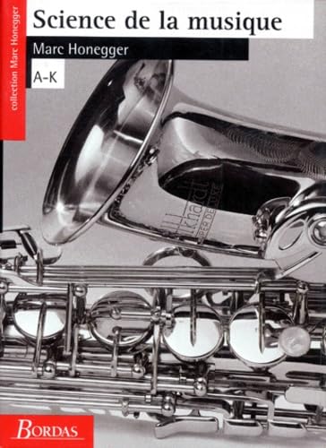 SCIENCES DE LA MUSIQUE T1 NP (Ancienne Edition)