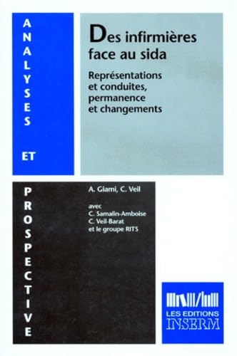 Des infirmières face au sida : représentations et conduites, permanence et changements