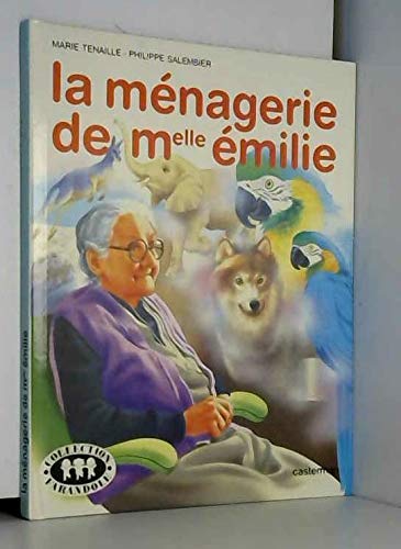La Ménagerie de Melle Emilie
