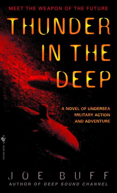 Couverture de Thunder in the Deep: A Novel of Undersea Military Action and Adventure