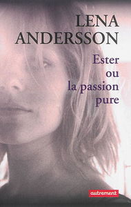 Ester ou La passion pure