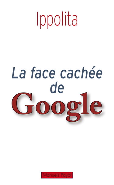 Couverture de La face cachée de Google