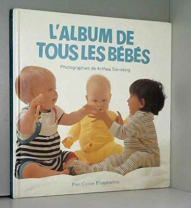 Couverture de L'Album de tous les bébés
