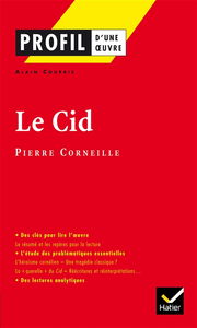 Le Cid, Pierre Corneille