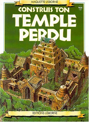 Construis ton temple perdu