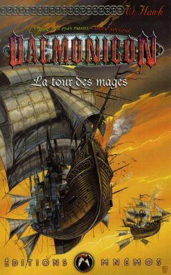 L'âme des rois nains. Vol. 2. La tour des mages