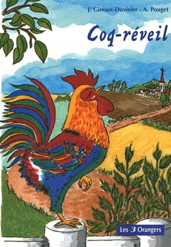 Le coq réveil et autres histoires