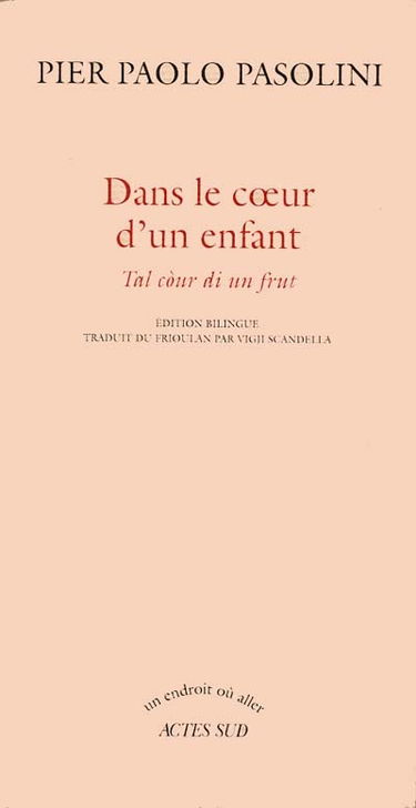 Dans le coeur d'un enfant. Tal cour di un frut