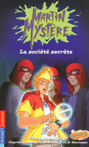 Martin Mystère. Vol. 10. La société secrète