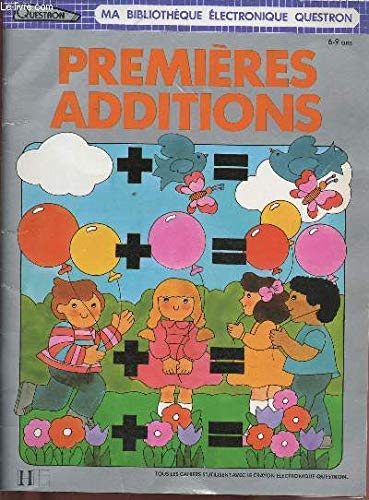 Premières additions