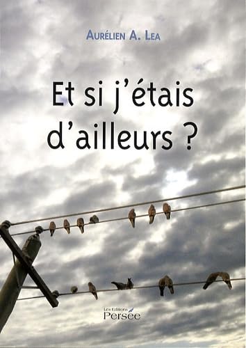 Et si j'étais d'ailleurs ?