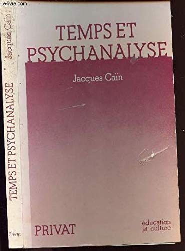 Quinze études psychanalytiques sur le temps : traumatisme et après-coup
