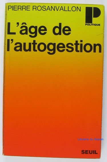 L'Age de l'autogestion