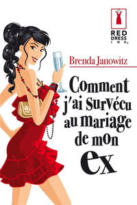 Comment j'ai survécu au mariage de mon ex