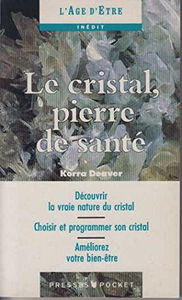 Le Cristal : pierre de santé
