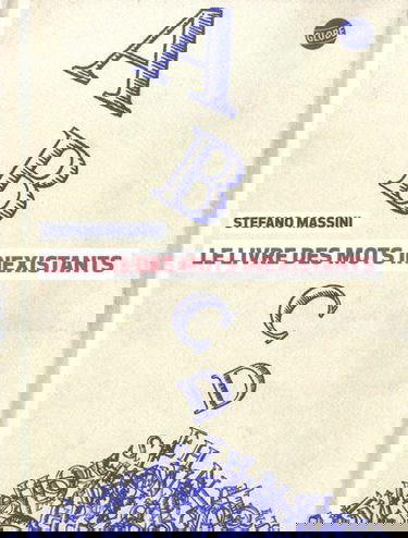 Le livre des mots inexistants