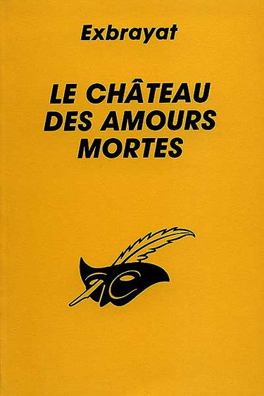 Le château des amours mortes