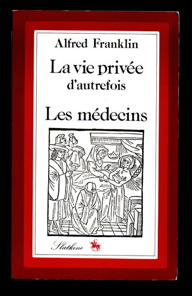 La Vie privée d'autrefois : la cuisine