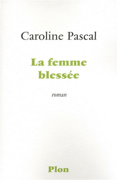 La femme blessée